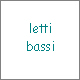 Letti bassi